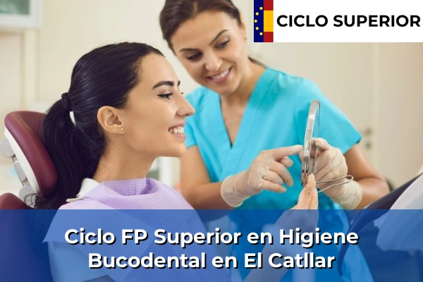 Ciclo FP de Grado Superior de Higiene Bucodental en El Catllar