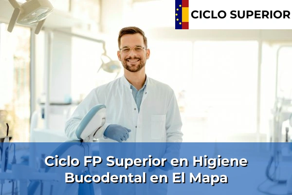 Ciclo FP de Grado Superior de Higiene Bucodental en El Mapa