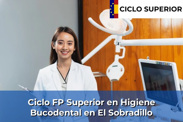 Ciclo FP de Grado Superior de Higiene Bucodental en El Sobradillo
