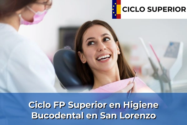 Ciclo FP de Grado Superior de Higiene Bucodental en San Lorenzo