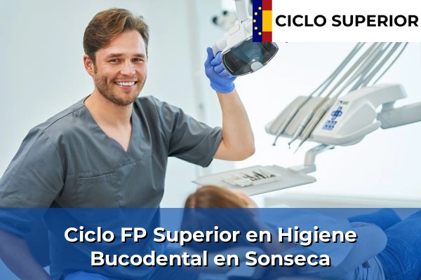 Ciclo FP de Grado Superior de Higiene Bucodental en Sonseca