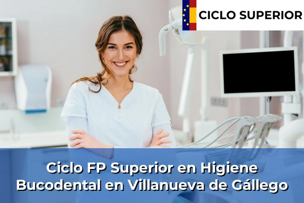 Ciclo FP de Grado Superior de Higiene Bucodental en Villanueva de Gállego