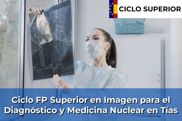 Ciclo FP de Grado Superior de Imagen para el Diagnóstico y Medicina Nuclear en Tías