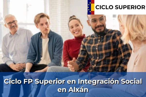 Ciclo FP de Grado Superior de Integración Social en Alxán