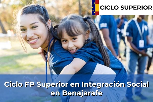Ciclo FP de Grado Superior de Integración Social en Benajarafe