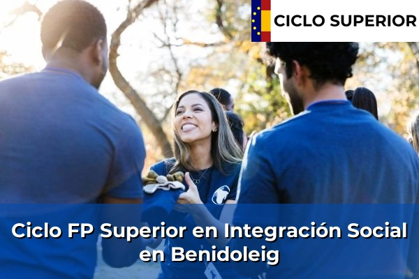 Ciclo FP de Grado Superior de Integración Social en Benidoleig