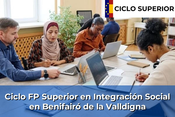 Ciclo FP de Grado Superior de Integración Social en Benifairó de la Valldigna
