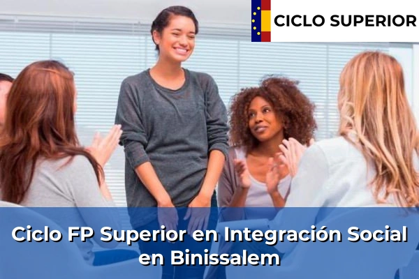 Ciclo FP de Grado Superior de Integración Social en Binissalem