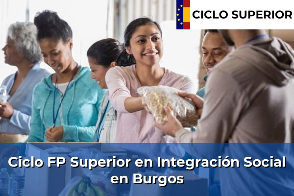 Ciclo FP de Grado Superior de Integración Social en Burgos