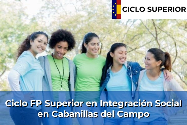 Ciclo FP de Grado Superior de Integración Social en Cabanillas del Campo
