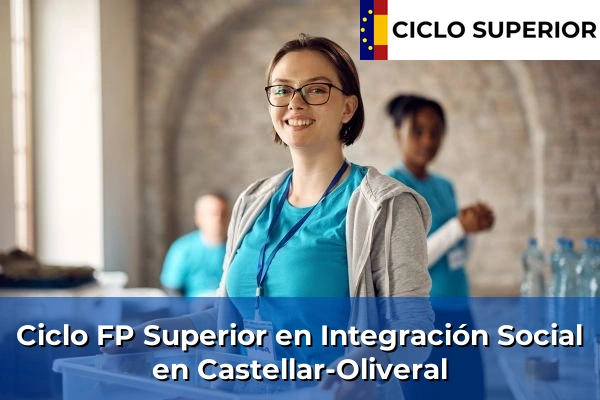 Ciclo FP de Grado Superior de Integración Social en Castellar-Oliveral