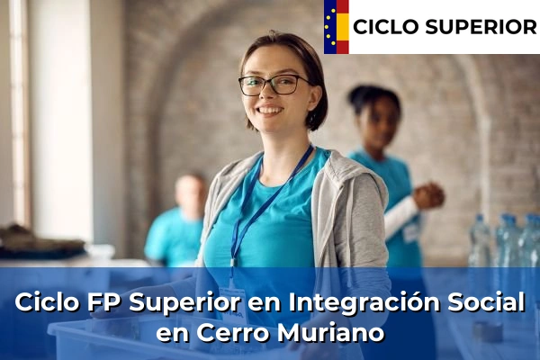 Ciclo FP de Grado Superior de Integración Social en Cerro Muriano