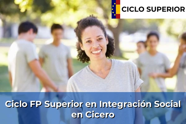 Ciclo FP de Grado Superior de Integración Social en Cicero