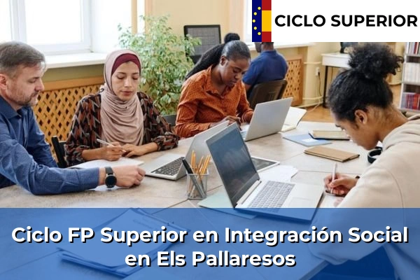 Ciclo FP de Grado Superior de Integración Social en Els Pallaresos