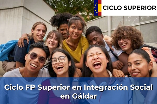 Ciclo FP de Grado Superior de Integración Social en Gáldar
