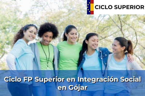 Ciclo FP de Grado Superior de Integración Social en Gójar