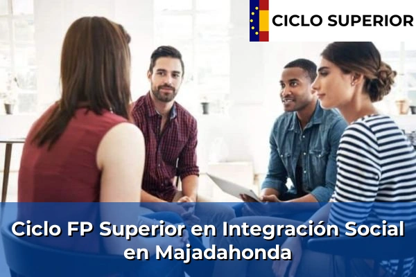 Ciclo FP de Grado Superior de Integración Social en Majadahonda