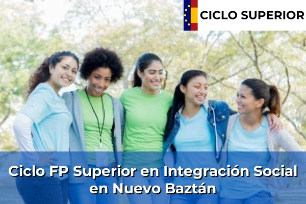 Ciclo FP de Grado Superior de Integración Social en Nuevo Baztán