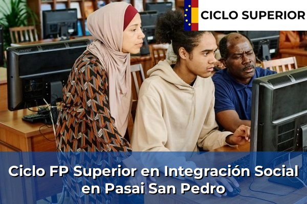 Ciclo FP de Grado Superior de Integración Social en Pasai San Pedro