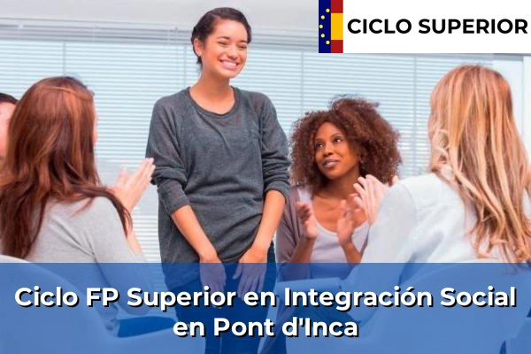 Ciclo FP de Grado Superior de Integración Social en Pont d'Inca