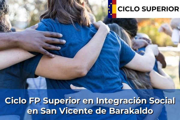 Ciclo FP de Grado Superior de Integración Social en San Vicente de Barakaldo