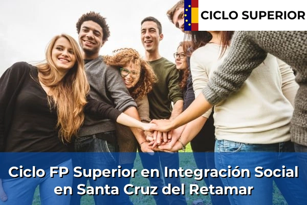 Ciclo FP de Grado Superior de Integración Social en Santa Cruz del Retamar