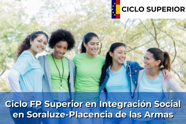 Ciclo FP de Grado Superior de Integración Social en Soraluze-Placencia de las Armas