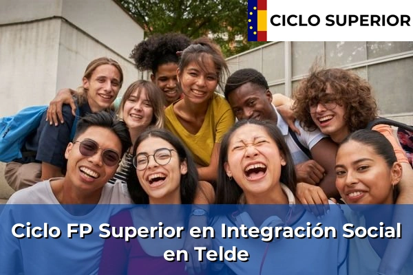 Ciclo FP de Grado Superior de Integración Social en Telde
