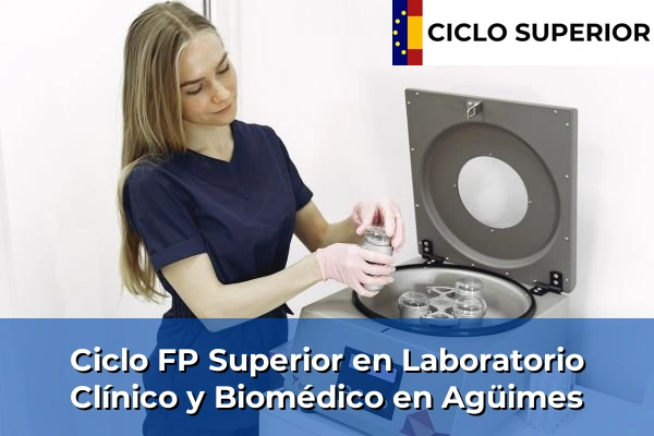 Ciclo FP de Grado Superior de Laboratorio Clínico y Biomédico en Agüimes