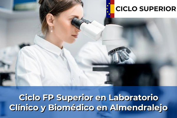 Ciclo FP de Grado Superior de Laboratorio Clínico y Biomédico en Almendralejo