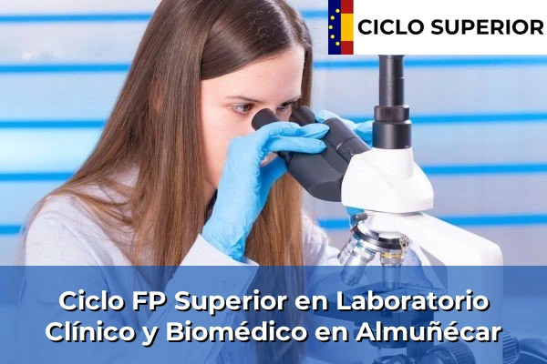 Ciclo FP de Grado Superior de Laboratorio Clínico y Biomédico en Almuñécar