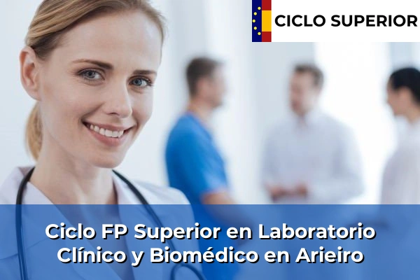 Ciclo FP de Grado Superior de Laboratorio Clínico y Biomédico en Arieiro