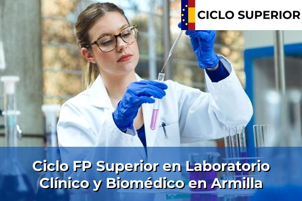 Ciclo FP de Grado Superior de Laboratorio Clínico y Biomédico en Armilla