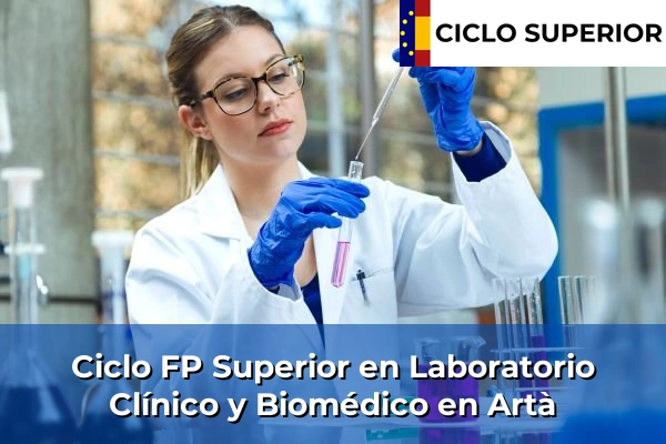 Ciclo FP de Grado Superior de Laboratorio Clínico y Biomédico en Artà