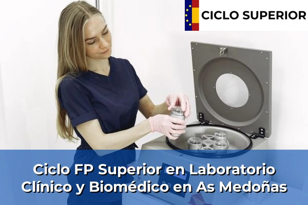 Ciclo FP de Grado Superior de Laboratorio Clínico y Biomédico en As Medoñas