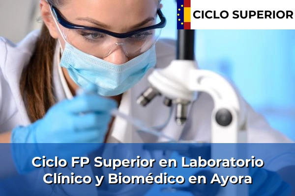 Ciclo FP de Grado Superior de Laboratorio Clínico y Biomédico en Ayora