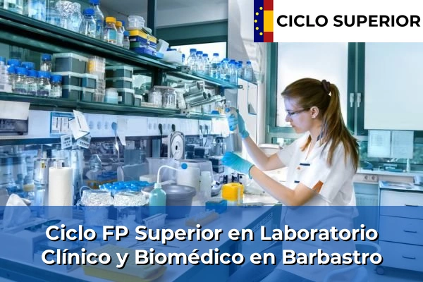 Ciclo FP de Grado Superior de Laboratorio Clínico y Biomédico en Barbastro