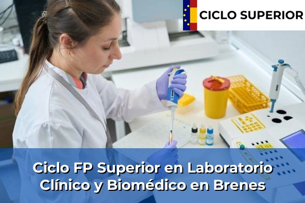 Ciclo FP de Grado Superior de Laboratorio Clínico y Biomédico en Brenes