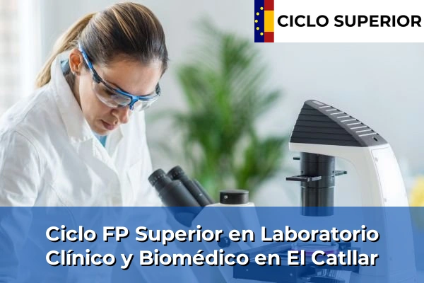 Ciclo FP de Grado Superior de Laboratorio Clínico y Biomédico en El Catllar