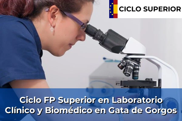Ciclo FP de Grado Superior de Laboratorio Clínico y Biomédico en Gata de Gorgos
