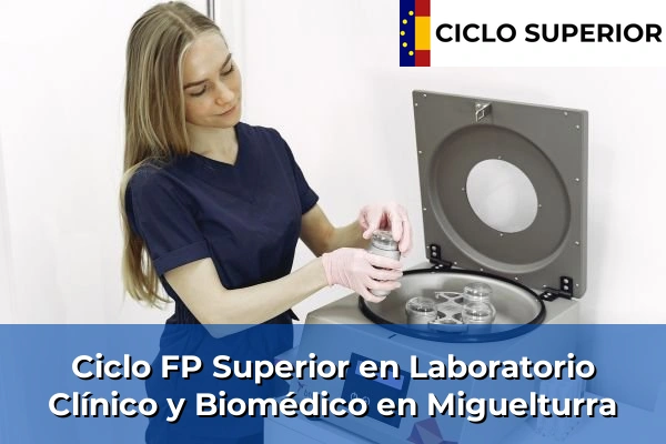 Ciclo FP de Grado Superior de Laboratorio Clínico y Biomédico en Miguelturra