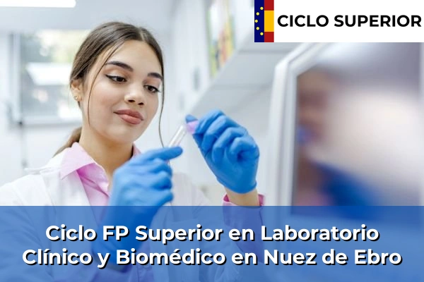 Ciclo FP de Grado Superior de Laboratorio Clínico y Biomédico en Nuez de Ebro