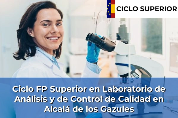 Ciclo FP de Grado Superior de Laboratorio de Análisis y de Control de Calidad en Alcalá de los Gazules