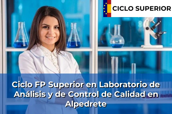 Ciclo FP de Grado Superior de Laboratorio de Análisis y de Control de Calidad en Alpedrete