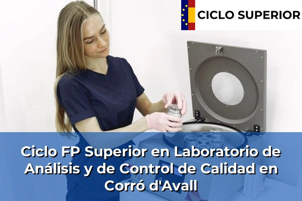 Ciclo FP de Grado Superior de Laboratorio de Análisis y de Control de Calidad en Corró d'Avall