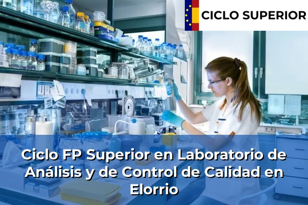 Ciclo FP de Grado Superior de Laboratorio de Análisis y de Control de Calidad en Elorrio