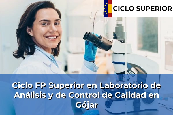 Ciclo FP de Grado Superior de Laboratorio de Análisis y de Control de Calidad en Gójar