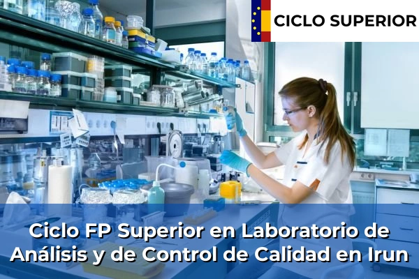 Ciclo FP de Grado Superior de Laboratorio de Análisis y de Control de Calidad en Irun