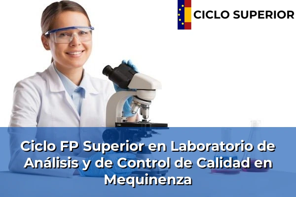 Ciclo FP de Grado Superior de Laboratorio de Análisis y de Control de Calidad en Mequinenza