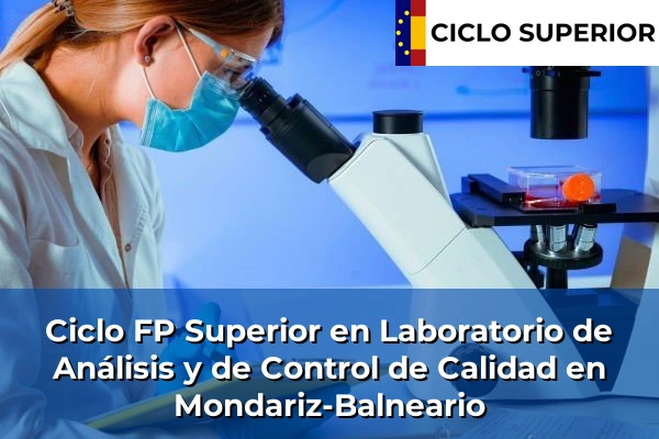 Ciclo FP de Grado Superior de Laboratorio de Análisis y de Control de Calidad en Mondariz-Balneario